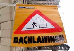 Dachlawinen-Warnfahne der Stadt Graz